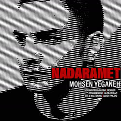 Mohsen Yeganeh - Nadaramet